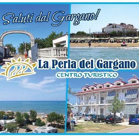 Centro Turistico La Perla Del Gargano Hotel โฟเชวาราโน ภายนอก รูปภาพ